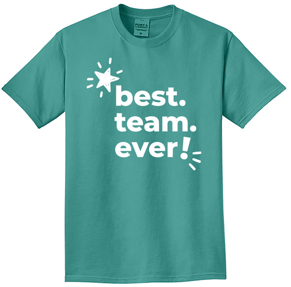 Best Team Ever Beach Wash T-Shirt